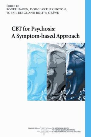 CBT for Psychosis: A Symptom-based Approach