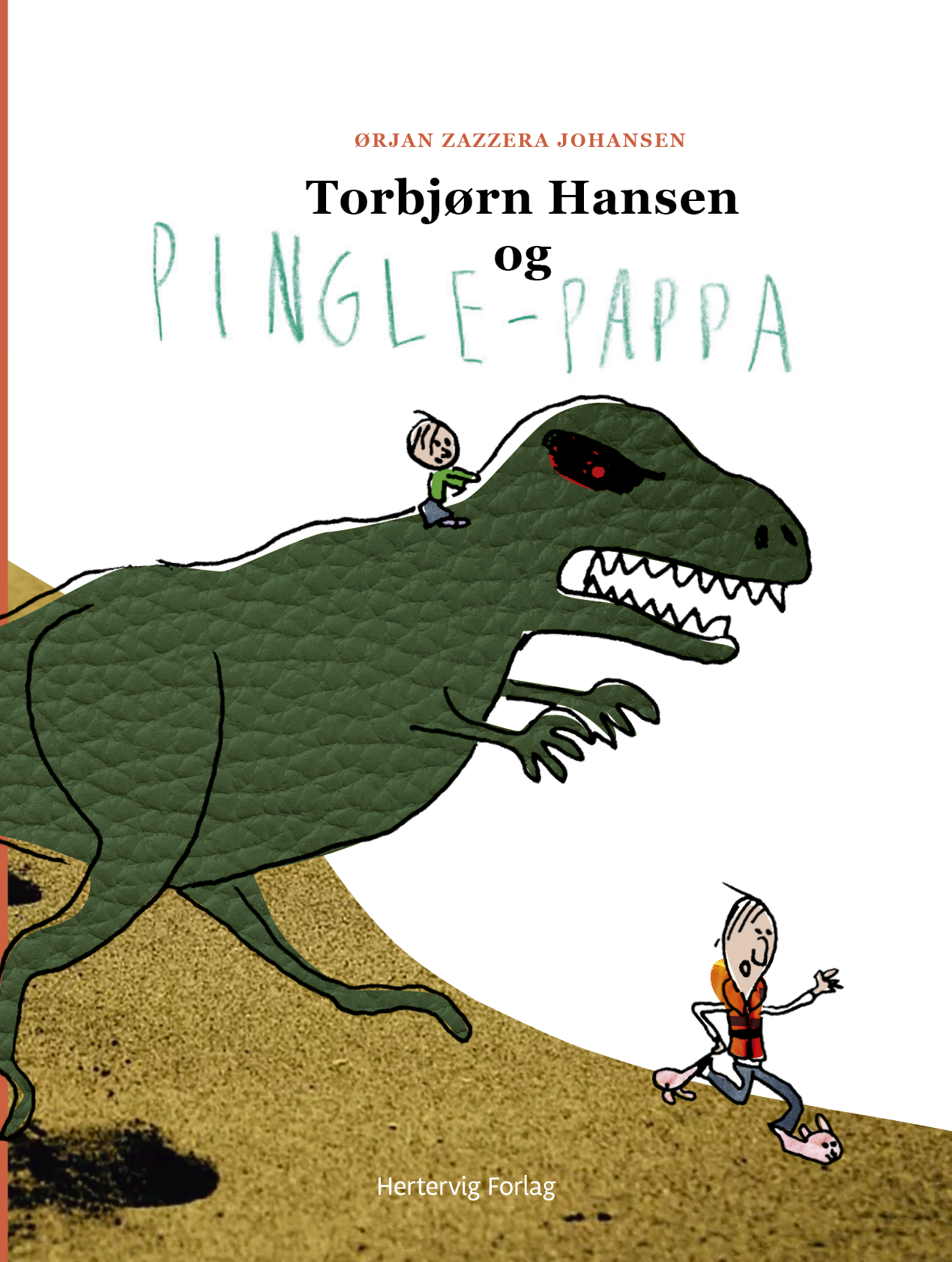 Se Torbjørn Hansen og pingle-pappa