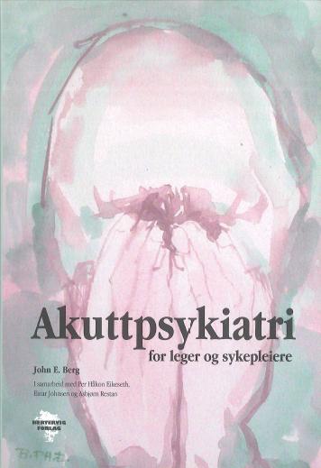 Akuttpsykiatri for leger og sykepleiere