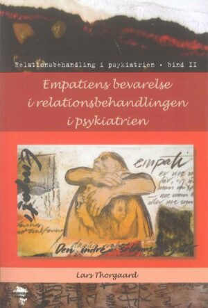 Relationsbehandling i psykiatrien - Bind 2