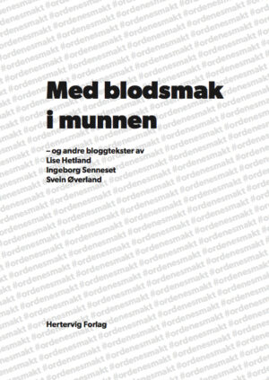 Med blodsmak i munnen