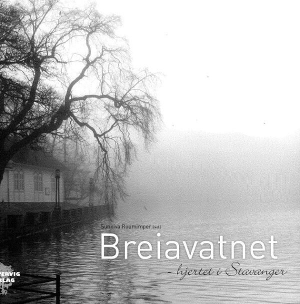 Breiavatnet - hjertet i Stavanger
