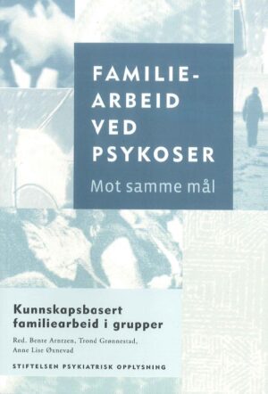 Familiearbeid ved psykoser