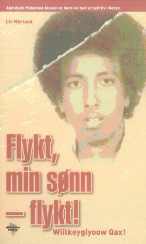Flykt, min sønn - flykt!