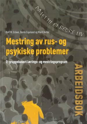 Se Arbeidsbok – Mestring av rus- og psykiske problemer