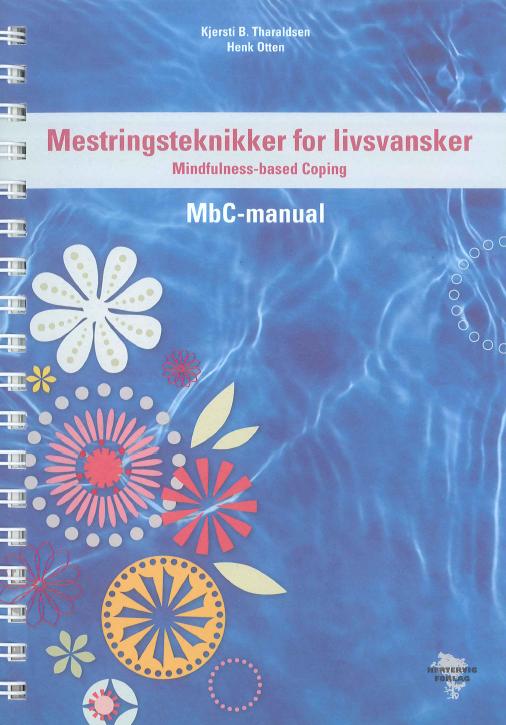 Se MbC-manual, Mestringsteknikker for livsvansker. Mindfulness