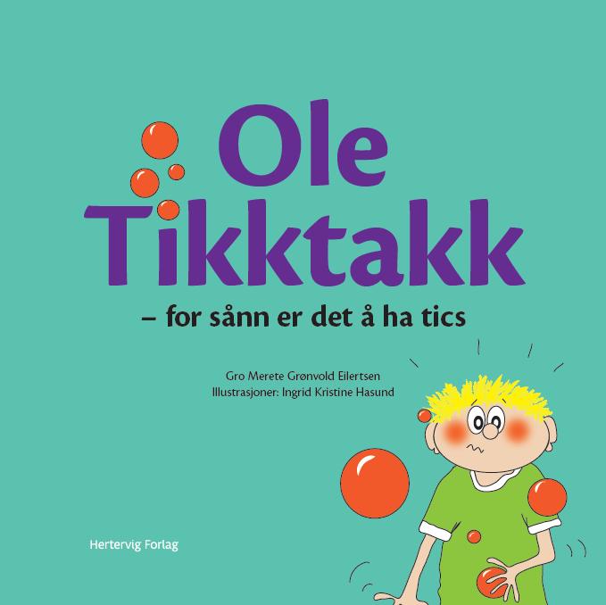 Se Ole Tikktakk - for sånn er det å ha tics
