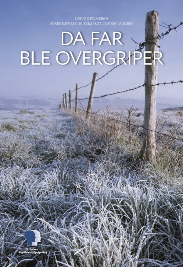 Da far ble overgriper