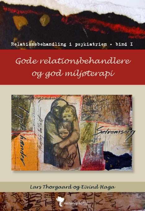 Relationsbehandling i psykiatrien - Bind 1