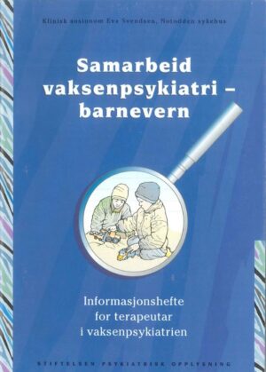 Samarbeid vaksenpsykiatri - barnevern