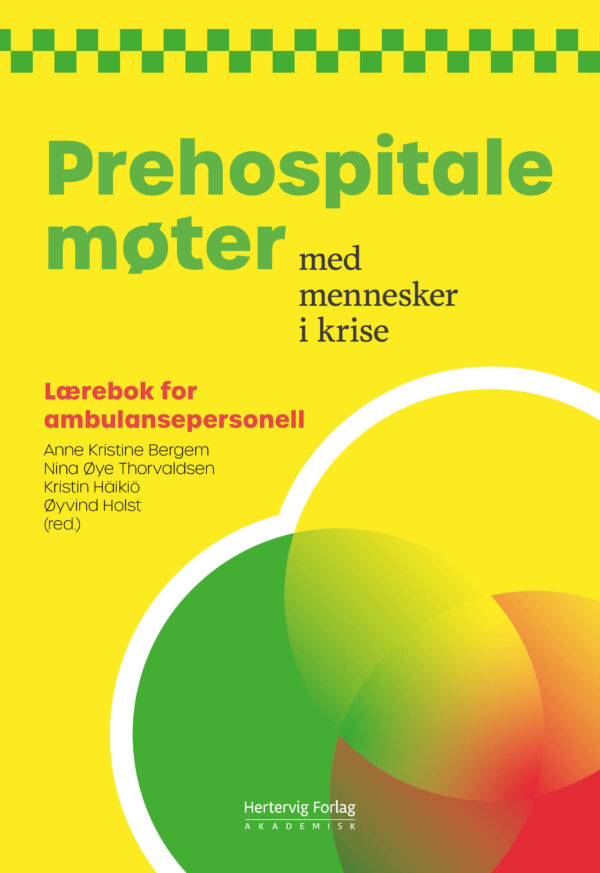 Prehospitale møter med mennesker i krise – Lærebok for ambulansepersonell