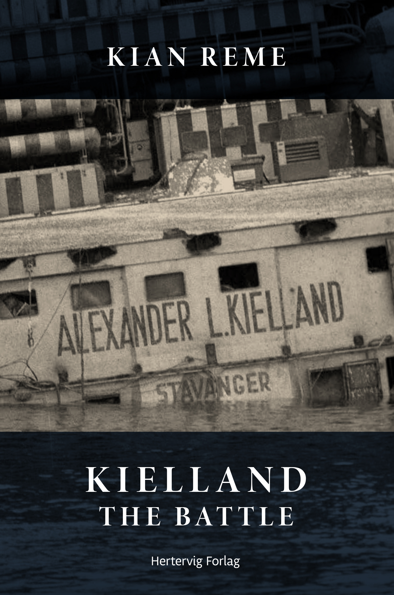 Kielland - The battle